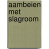 Aambeien met slagroom by Eric Deckers