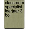 Classroom specialist leerjaar 3 BOL door Electudevelopment