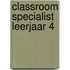 Classroom specialist leerjaar 4