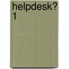 Helpdesk? 1 door Erwin Suvaal
