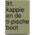 91. Kappie en de Ti-Pische boot