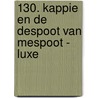 130. Kappie en de despoot van Mespoot - luxe door Marten Toonder