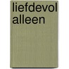 Liefdevol alleen door Eva De Steur