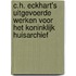 C.H. Eckhart's uitgevoerde werken voor het Koninklijk Huisarchief