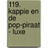 119. Kappie en de pop-piraat - luxe