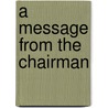 A message from the Chairman door Remko Koopman