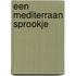 Een mediterraan sprookje