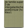 De Familie Super 3 De Intergalactische poetsvrouw (HC kleur) door Willy Linthout