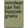 Vormleer van het Klassiek Grieks door Lucien van Beek