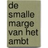 De smalle marge van het ambt