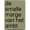 De smalle marge van het ambt door Willem Ouwehand