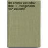 De erfenis van Robar - Deel 1 - Het geheim van Causton door Jane Kievit