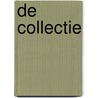 De collectie by Ronald le Clercq