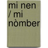 Mi Nen / Mi Nòmber by Delano Hankers