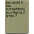 Taal actief 5 Taal Leerwerkboek Plus thema 3 groep 7