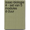 Isaac-biologie 4 - set van 5 modules D-2uur door Onbekend