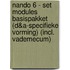 Nando 6 - set modules basispakket (D&A-specifieke vorming) (incl. vademecum)