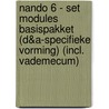 Nando 6 - set modules basispakket (D&A-specifieke vorming) (incl. vademecum) door Onbekend