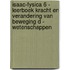 Isaac-fysica 6 - Leerboek Kracht en verandering van beweging D - wetenschappen