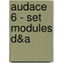 Audace 6 - set modules D&A