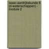 Isaac-aardrijkskunde 6 (D-wetenschappen) - module 2 by Unknown