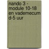 Nando 3 - module 10-18 en vademecum D-5 uur by Unknown