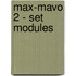 Max-mavo 2 - set modules