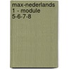 Max-Nederlands 1 - module 5-6-7-8 by Unknown