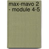 Max-mavo 2 - module 4-5 by Unknown