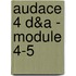 Audace 4 D&A - module 4-5