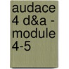 Audace 4 D&A - module 4-5 door Onbekend