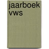 Jaarboek VWS by Unknown