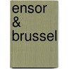 Ensor & Brussel door Lise Vandewal