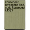 Keuzedeel: Bewegend kind, Code keuzedeel K1383 door Onbekend