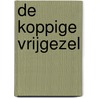 De koppige vrijgezel by Avery Flynn