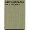 Ademspelkaarten voor kinderen door Helen Purperhart