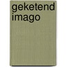 Geketend imago by Ilse Bruls-van Strien