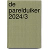 De Parelduiker 2024/3 by Unknown