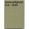 Basisveiligheid VCA - Duits by A.J. Verduijn