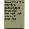 Biologieles.nl in Learnbeat - aanvullende licentie bij leerwerkboek vmbo-bk (IDD&OSI) by Unknown