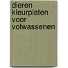 Dieren Kleurplaten voor Volwassenen by Kleurboeken Voor Volwassenen