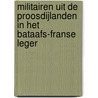 Militairen uit de Proosdijlanden in het Bataafs-Franse leger door Chris Woerden