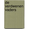 De verdwenen vaders by Leana Mystica