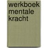 Werkboek Mentale Kracht
