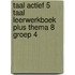 Taal actief 5 Taal Leerwerkboek Plus thema 8 groep 4