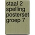 Staal 2 Spelling posterset groep 7