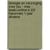 Biologie en Verzorging voor jou - MAX - boek+online B 2|3 havo/vwo 1-jaar afname by Unknown