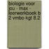 Biologie voor jou - MAX - leerwerkboek B 2 vmbo-kgt 8.2