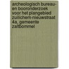 Archeologisch bureau- en booronderzoek voor het plangebied Zuilichem-Nieuwstraat 4a, gemeente Zaltbommel by M.R. Groenhuijzen