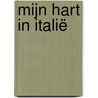 Mijn hart in Italië door Tamara Wagner